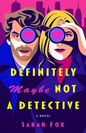 Definitely Maybe Not a Detective