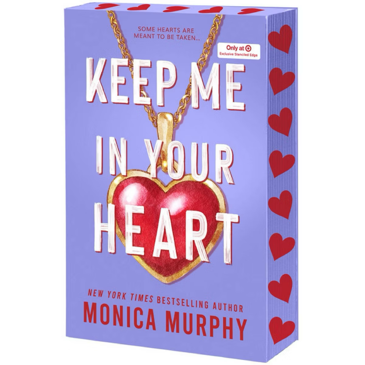 Keep Me in Your Heart