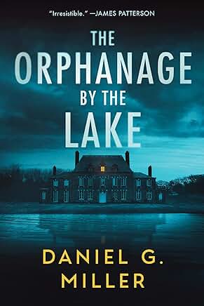 The Orphanage by the Lake