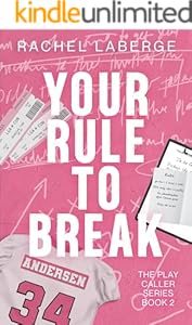 Your Rule to Break (The Play Caller Series 2)