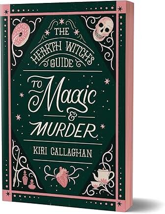 The Hearth Witch's Guide to Magic and Murder