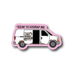 How To Kidnap Me Sticker