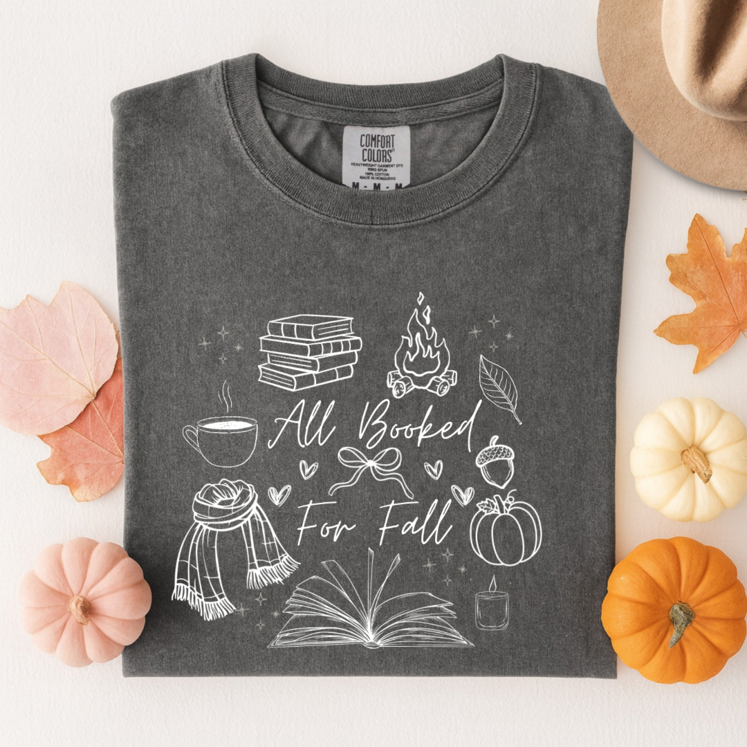 All Booked for Fall Tshirt