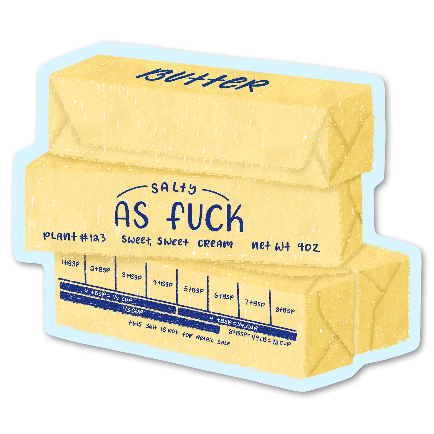 Salty as Fuck - Funny Butter Sticker