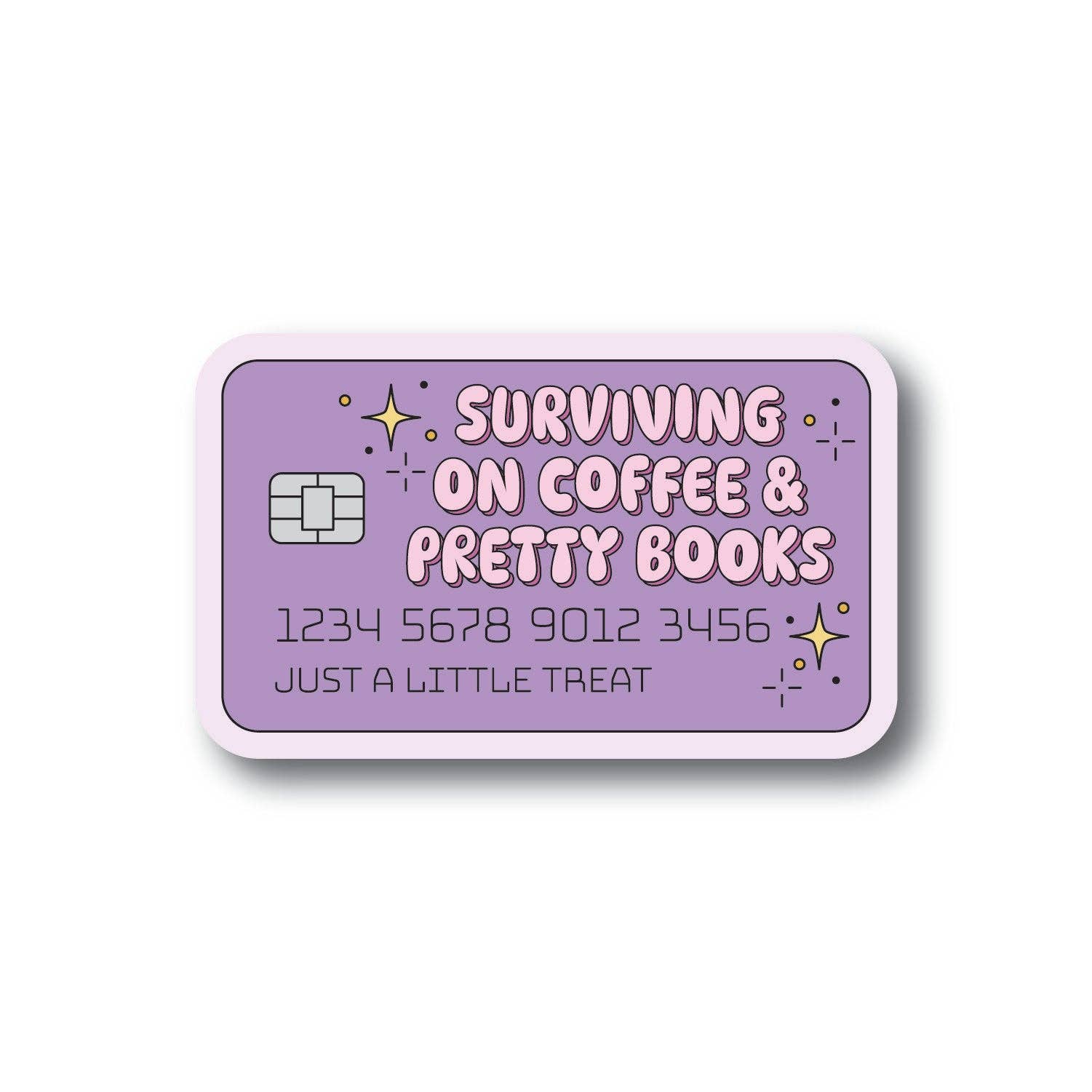 Surviving On Coffee And Books Sticker