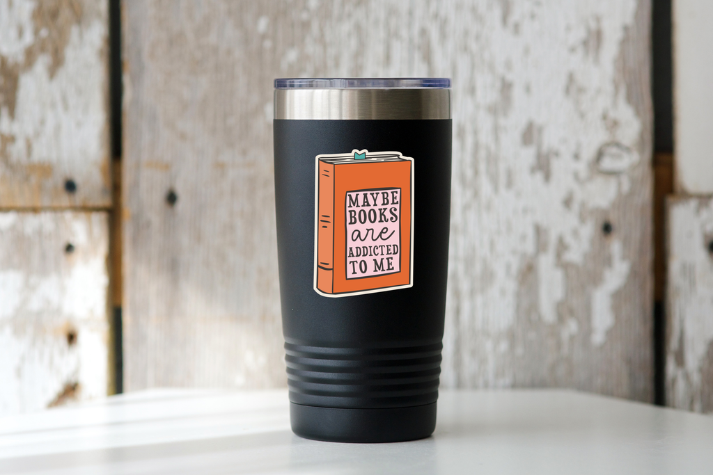 Maybe Books are Addicted to Me Sticker - books, bookshop