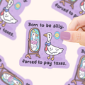 Born to Be Silly Goose, Clown, Cry, Adult, Vinyl Sticker