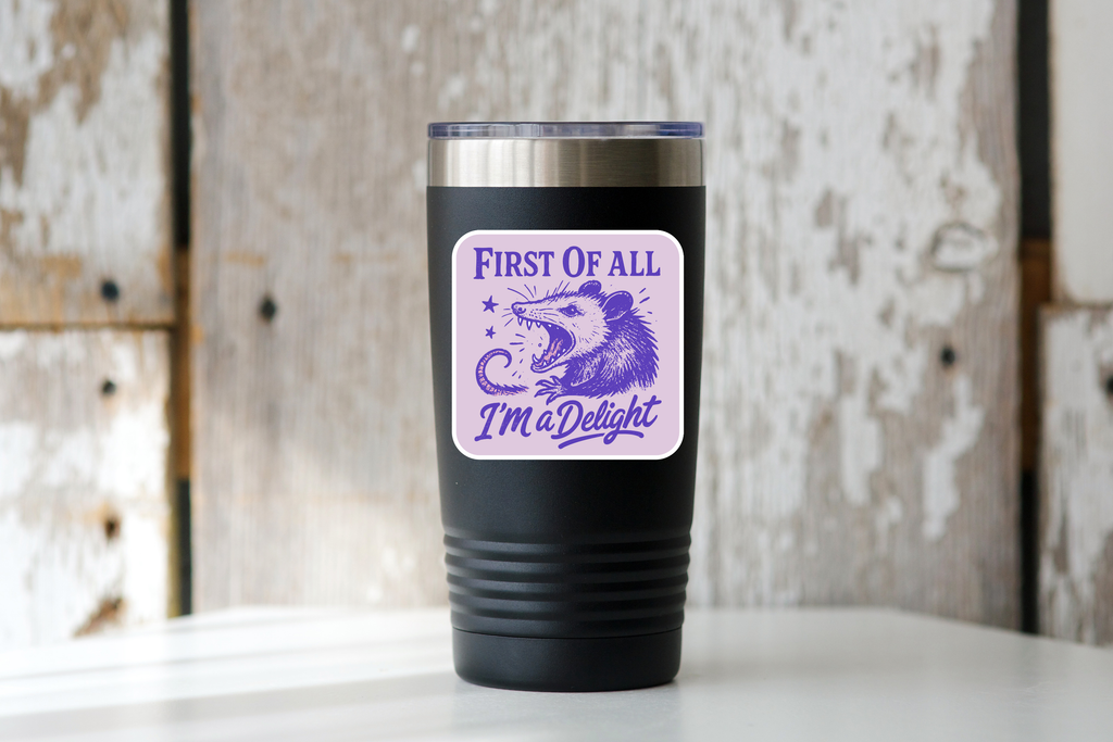 First of All I'm a Delight Sticker - screaming opossum, cute
