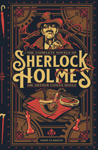 The Complete Novels of Sherlock Holmes (Deluxe Edition)