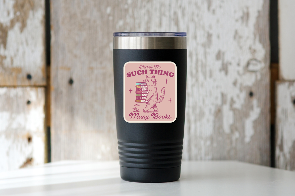 There's No Such Thing As Too Many Books Sticker - cat, kitty