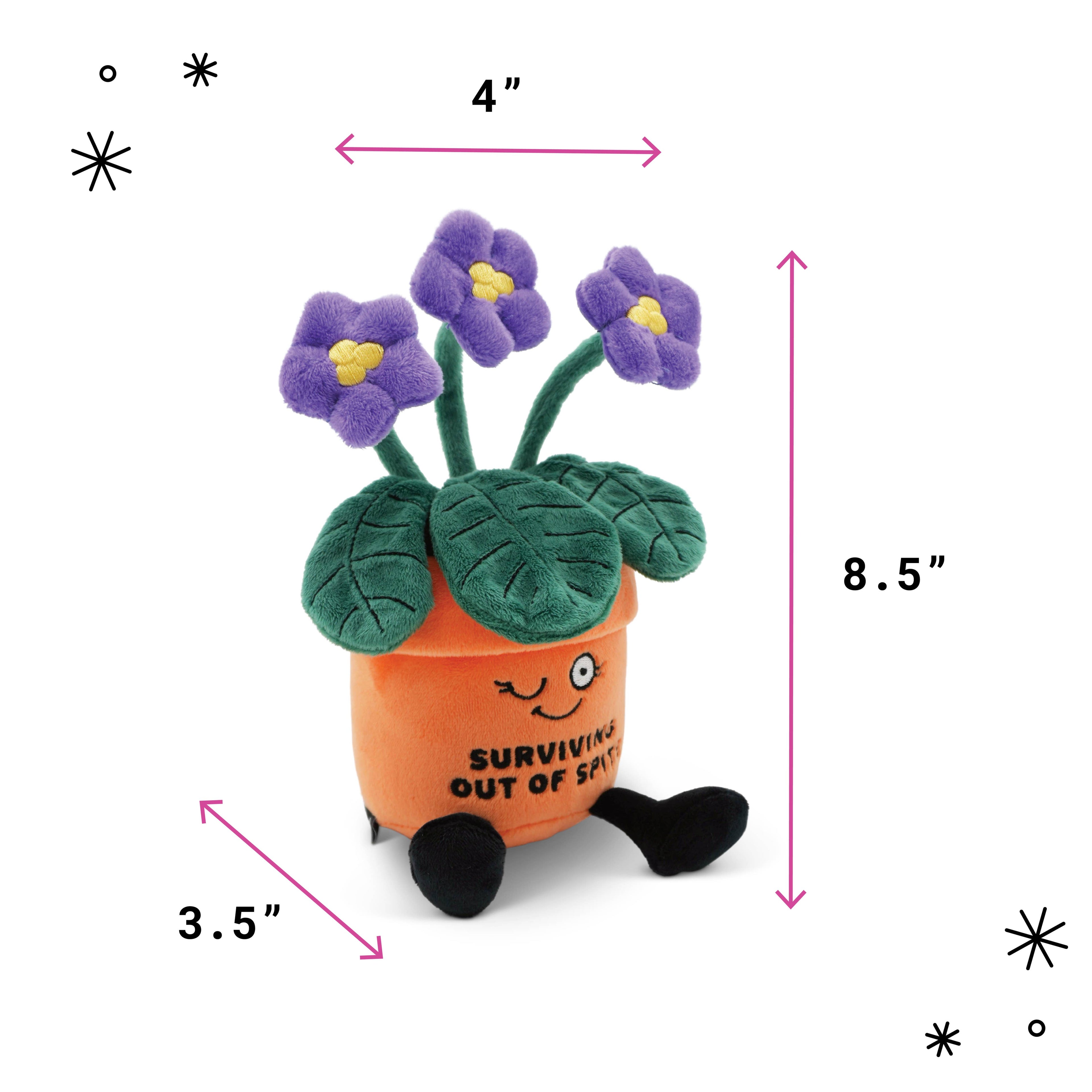 "Surviving out of Spite" - Plush Flowers
