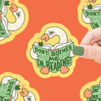 Don't Bother Me | I'm Reading | Goose | Vinyl Sticker