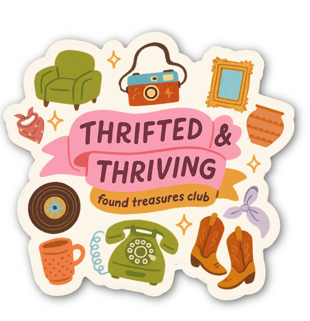 Thrifted & Thriving Sticker – Retro Vinyl for Vintage Lovers