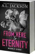 From Here to Eternity (Moonlit Ridge 1)