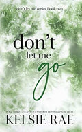 Don't Let Me Go (Book 2) (Signed by Author)
