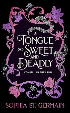 A Tongue So Sweet and Deadly