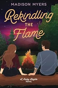 Rekindling the Flame (Smoky Heights 1)