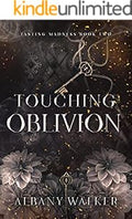 Touching Oblivion (Tasting Madness 2)