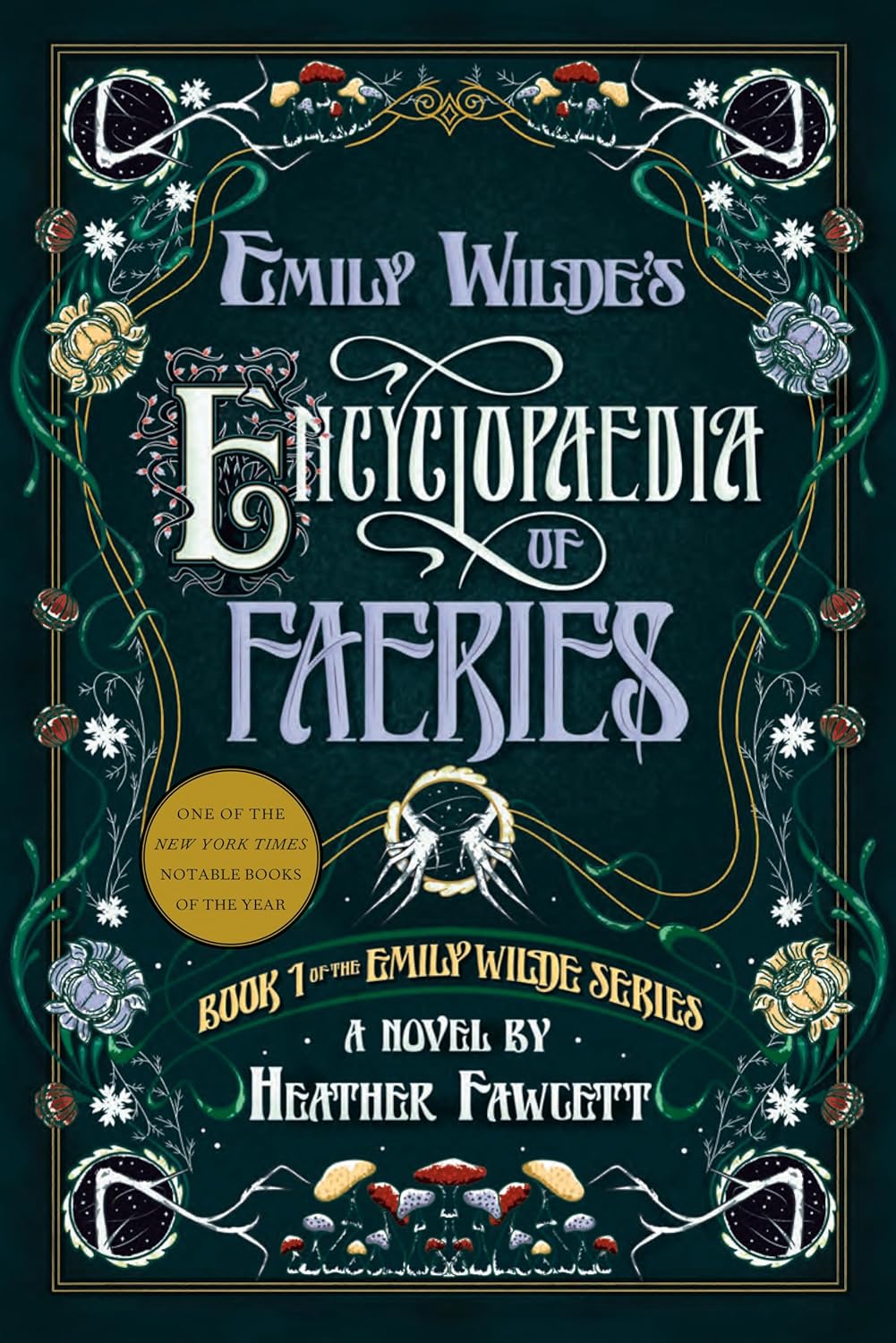 Emily Wilde's Encyclopedia of Faeries