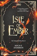 Isle of Ember (Enchanted Isles 2)