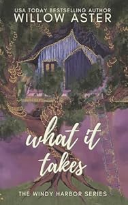 What it Takes  (Windy Harbor 2)