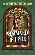 Damned if I Do