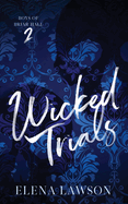 Wicked Trials (Boys of Briar Hall 2)
