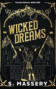 Wicked Dreams (Fallen Royals 1)