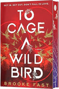 To Cage a Wild Bird