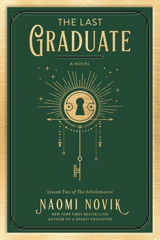 The Last Graduate (Book 2)