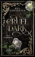 The Cruel Dark
