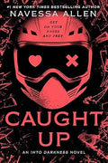 Caught Up (Into Darkness Trilogy 2)