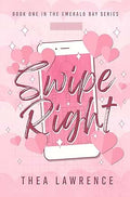 Swipe Right (Emerald Bay 1)