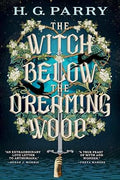 The Witch Below the Dreaming Wood