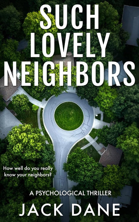 Such Lovely Neighbors