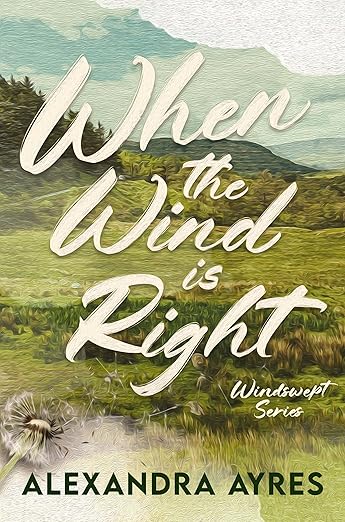 When the Wind is Right