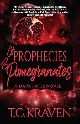 Of Prophecies and Pomegranates (Dark Fates 1)