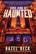 Some Kind of Haunted