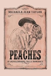 Peaches (Saddlebrook Falls 2)