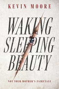Waking Sleeping Beauty