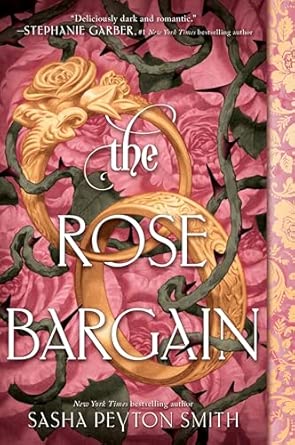 The Rose Bargain