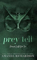 Prey Tell (Ravaged Castle 1)