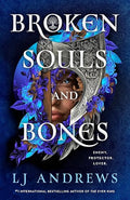 Broken Souls and Bones