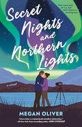 Secret Nights and Northern Lights