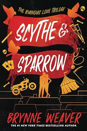 Scythe & Sparrow (Ruinous Love Trilogy 3)