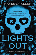 Lights Out (Into Darkness Trilogy 1)