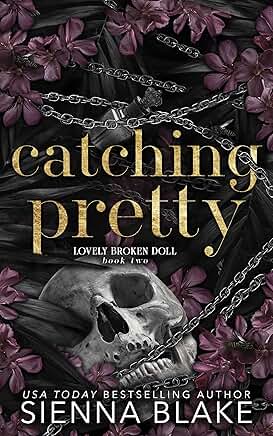 Catching Pretty (Lovely Broken Doll 2)