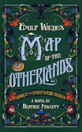 Emily Wilde's Map of the Otherlands (Book 2)