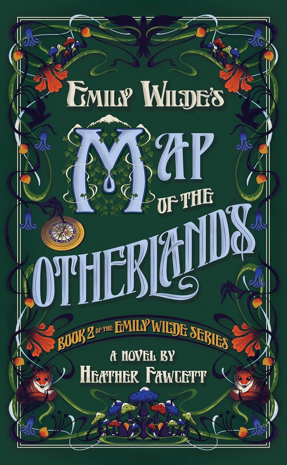 Emily Wilde's Map of the Motherlands (Book 2)