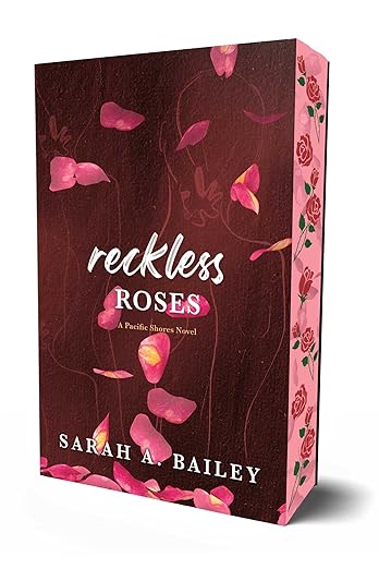 Reckless Roses (Pacific Shores 3)